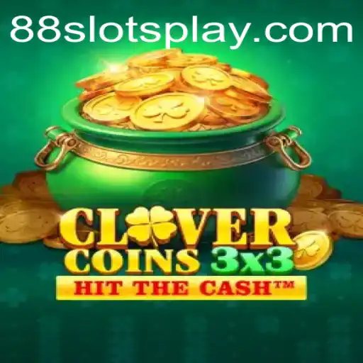 Exploring the Innovative World of Clovercoin3x3 and the Allure of 88slots