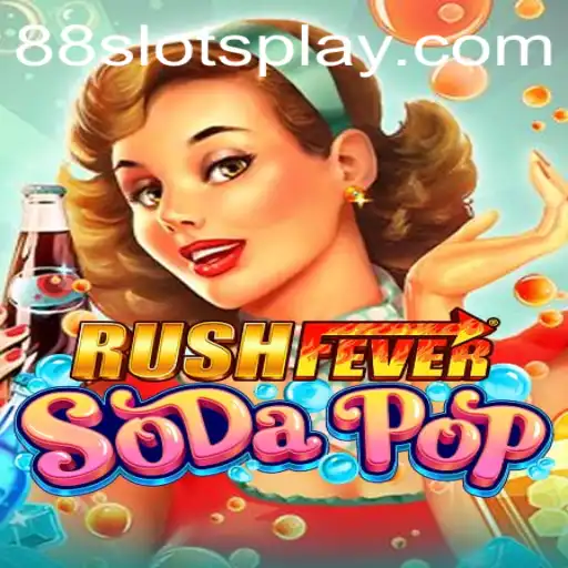 Exploring the Exciting World of RushFeverSodaPop: A Dynamic Gaming Experience with 88slots